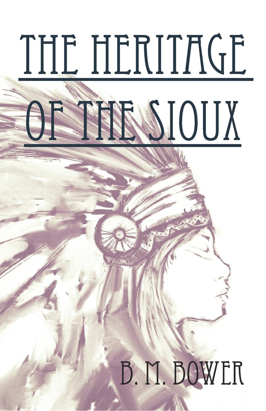 Vorderes Coverbild The Heritage of the Sioux