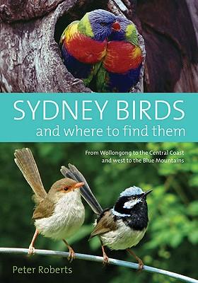 Vorderes Coverbild Sydney Birds and Where to Find Them