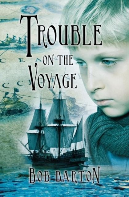 Vorderes Coverbild Trouble on the Voyage