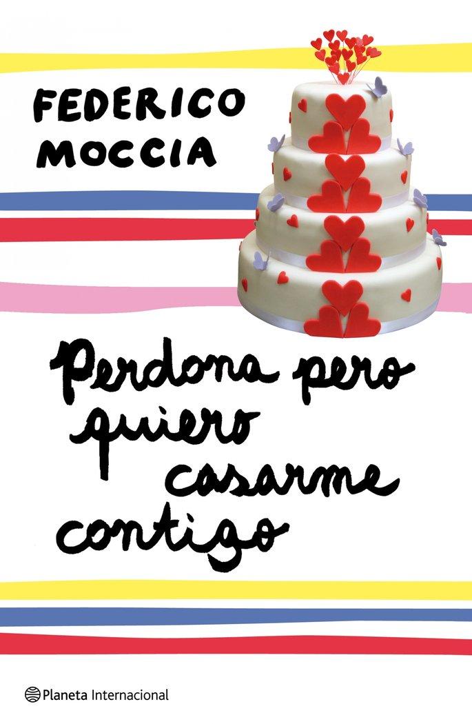 Vorderes Coverbild Perdona pero quiero casarme contigo