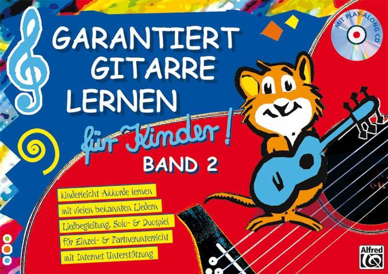 Vorderes Coverbild Garantiert Gitarre lernen für Kinder Band 2. Buch/CD
