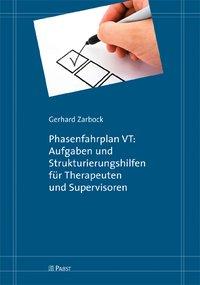 Vorderes Coverbild Phasenfahrplan VT: Aufgaben und Strukturierungshilfen für Therapeuten und Supervisoren