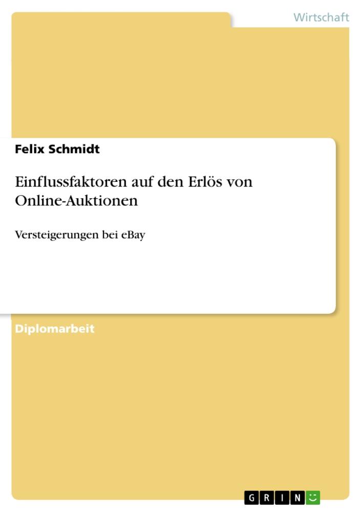 Vorderes Coverbild Einflussfaktoren auf den Erlös von Online-Auktionen