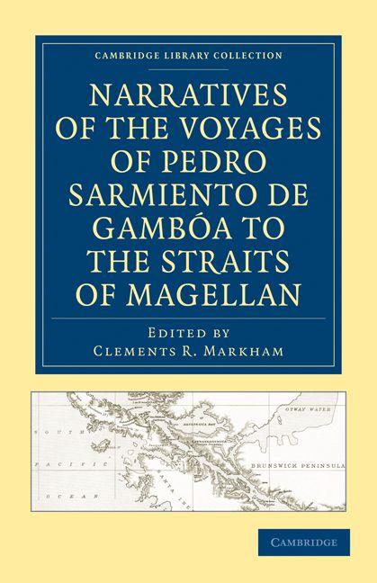 Vorderes Coverbild Narratives of the Voyages of Pedro Sarmiento de Gamboa to the Straits of Magellan