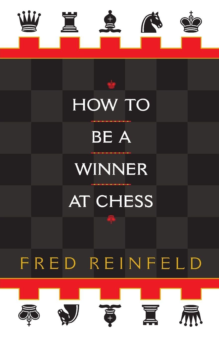 Vorderes Coverbild How to be a Winner at Chess