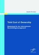 Vorderes Coverbild Total Cost of Ownership: Bedeutung für das internationale Beschaffungsmanagement