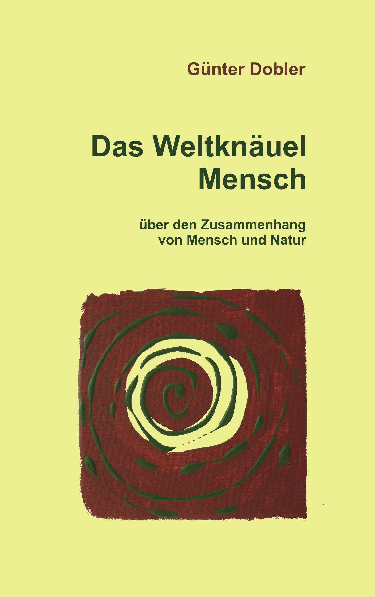Vorderes Coverbild Das Weltknäuel Mensch