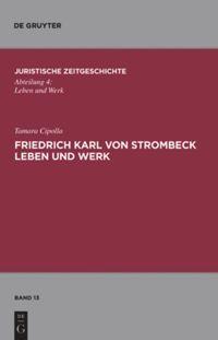 Vorderes Coverbild Friedrich Karl von Strombeck Leben und Werk