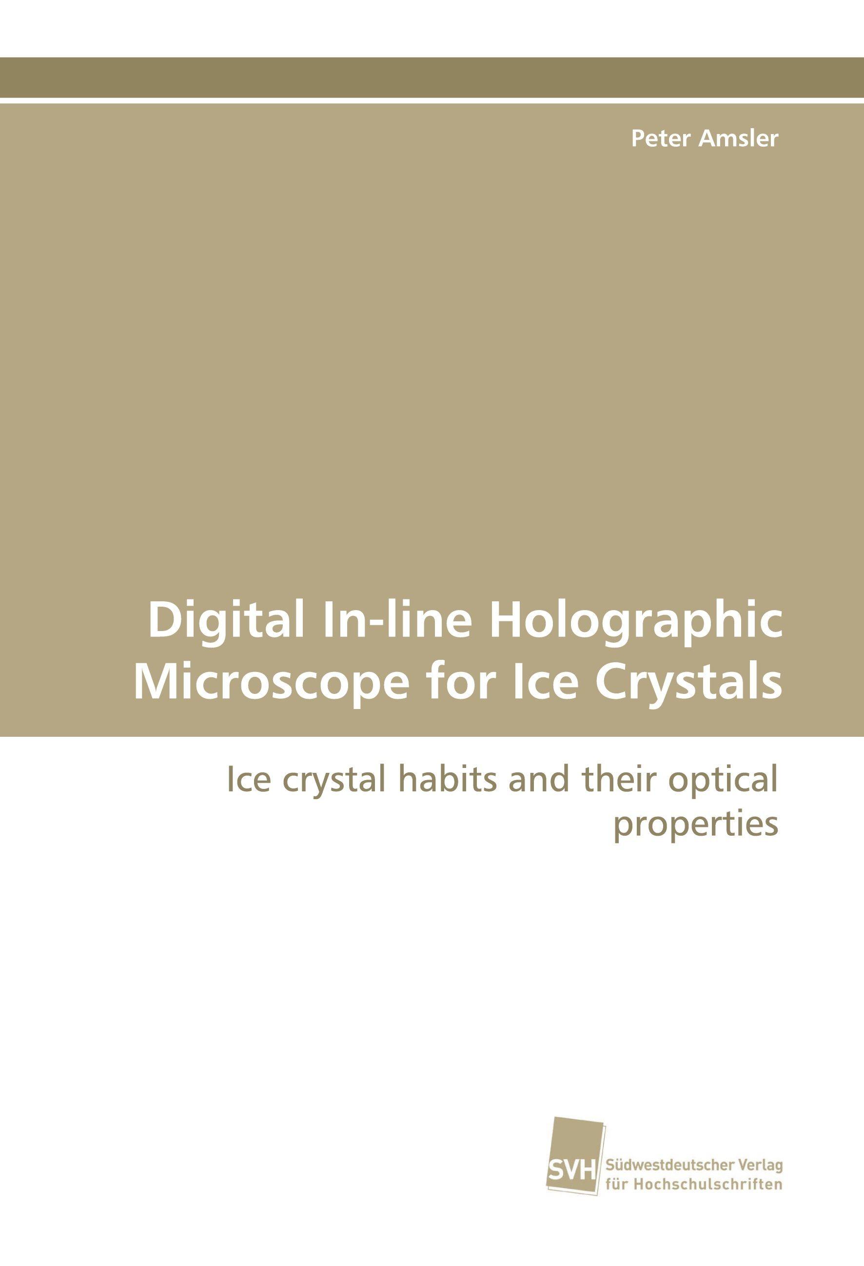 Vorderes Coverbild Digital In-line Holographic Microscope for Ice Crystals