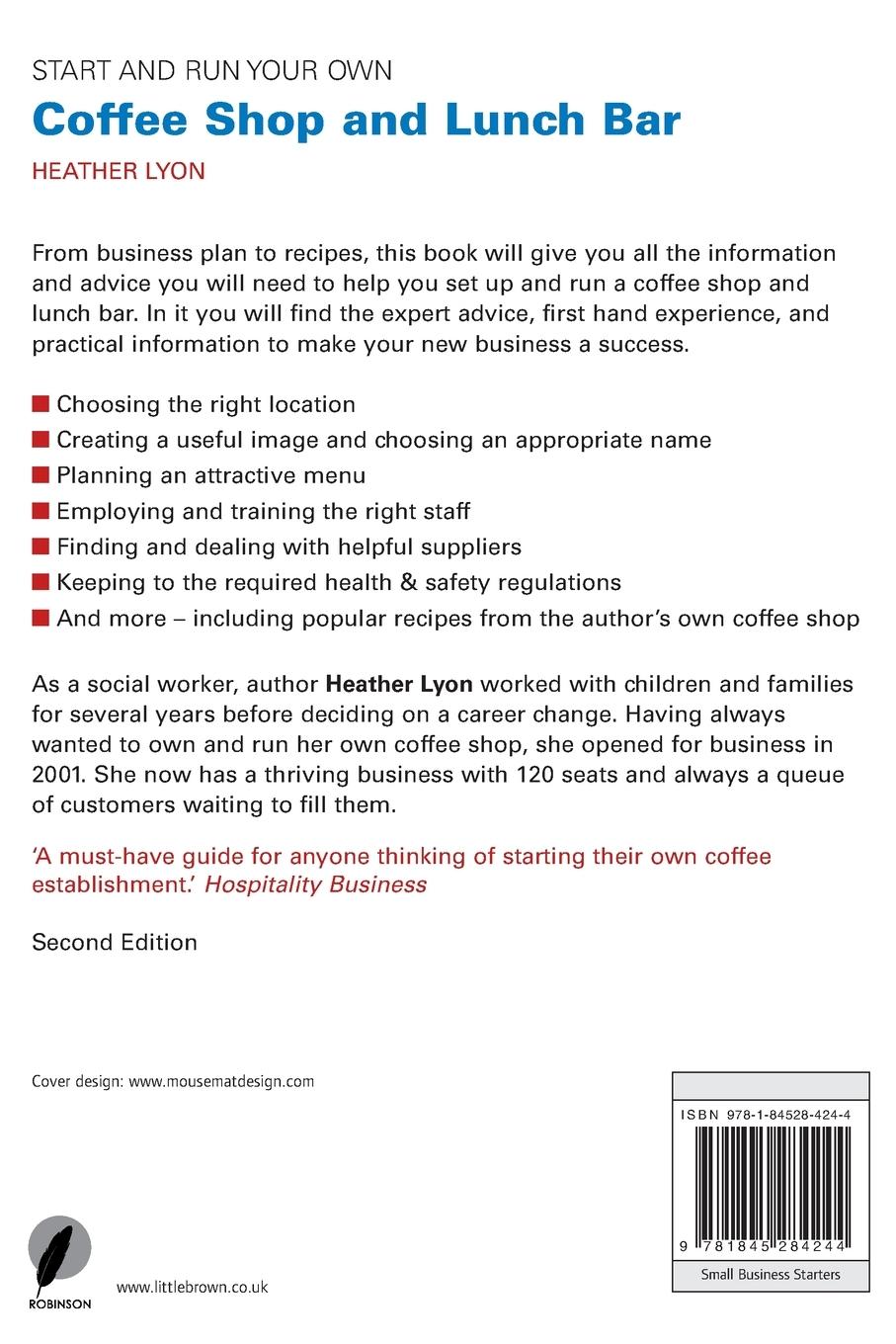 Rückseitencover Start up and Run Your Own Coffee Shop and Lunch Bar, 2nd Edition