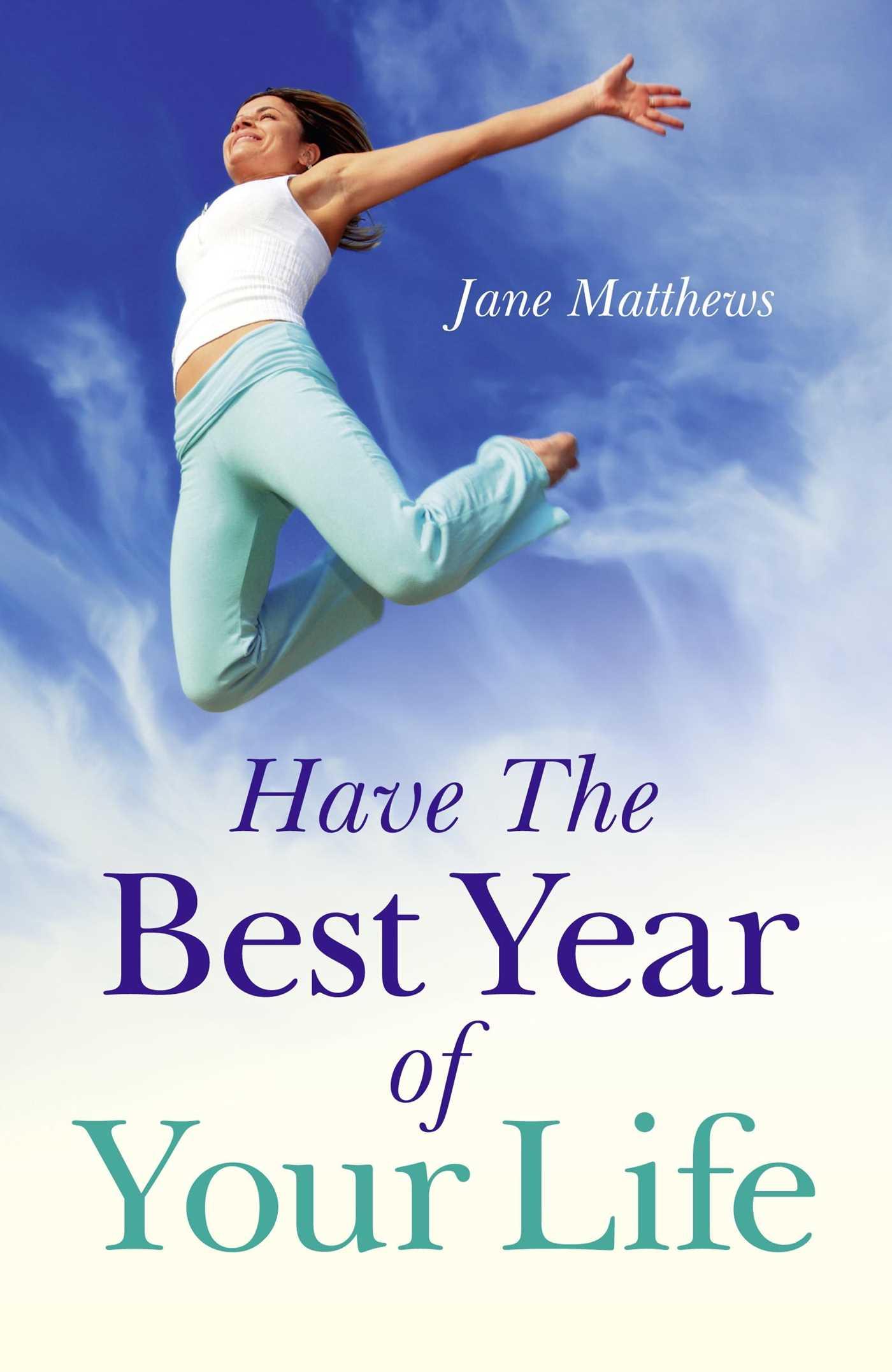 Vorderes Coverbild Have the Best Year of Your Life