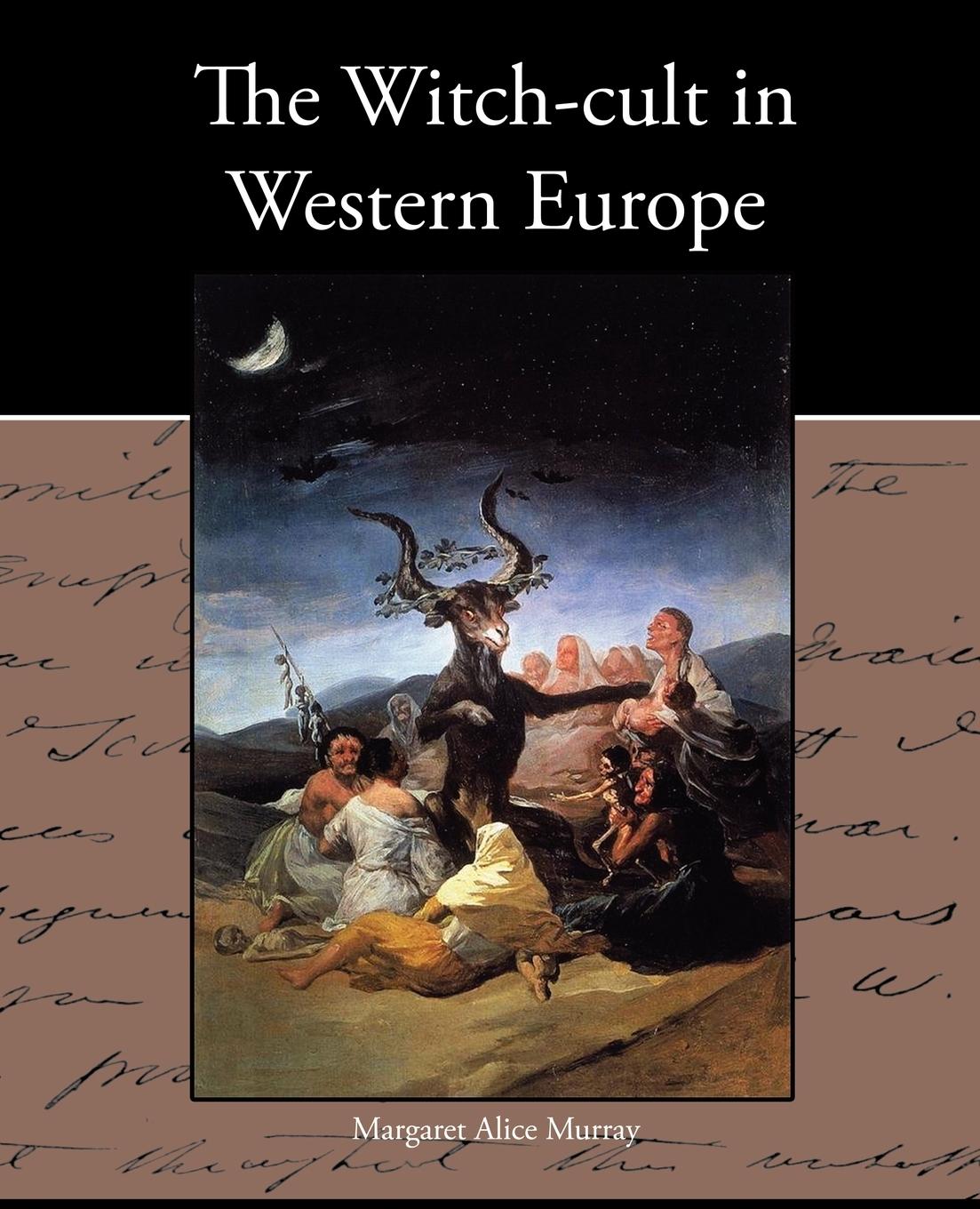 Vorderes Coverbild The Witch-cult in Western Europe