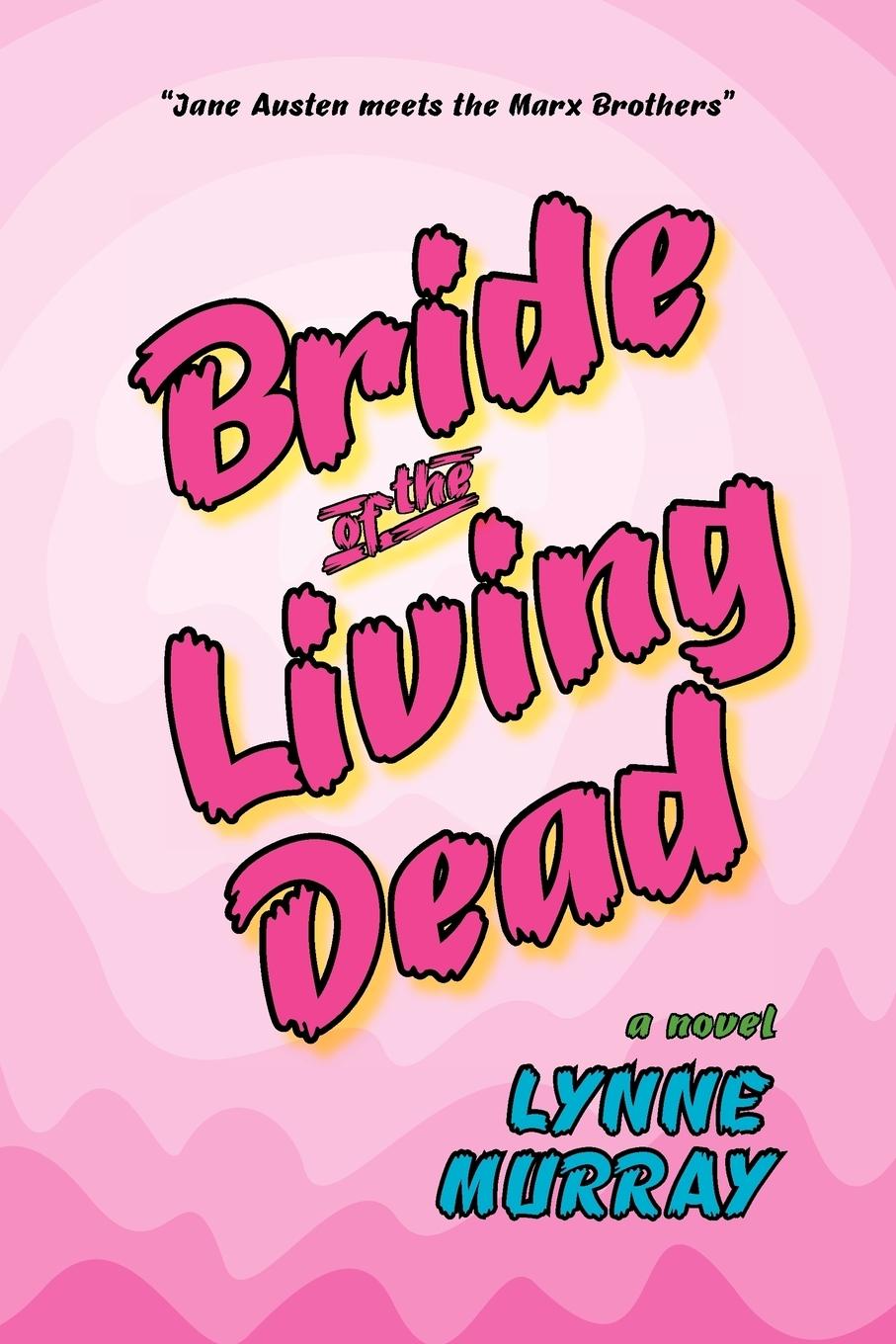Vorderes Coverbild Bride of the Living Dead