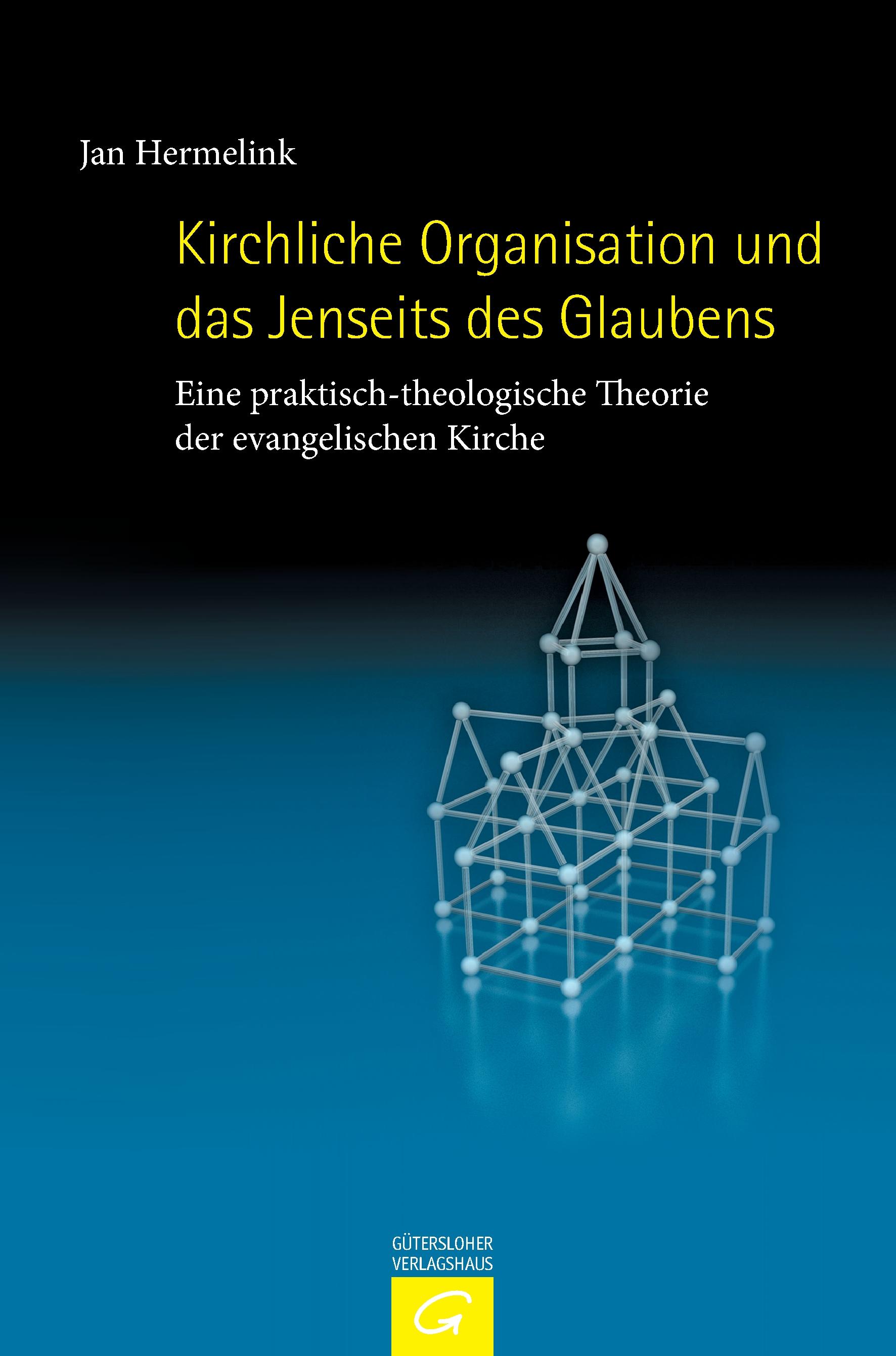 Vorderes Coverbild Kirchliche Organisation und das Jenseits des Glaubens