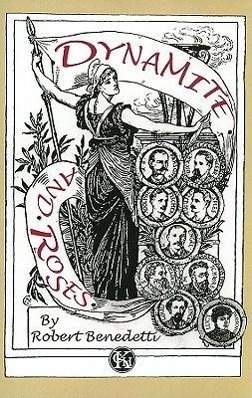 Vorderes Coverbild Dynamite and Roses: Lucy and Albert Parsons and the Haymarket Bombing