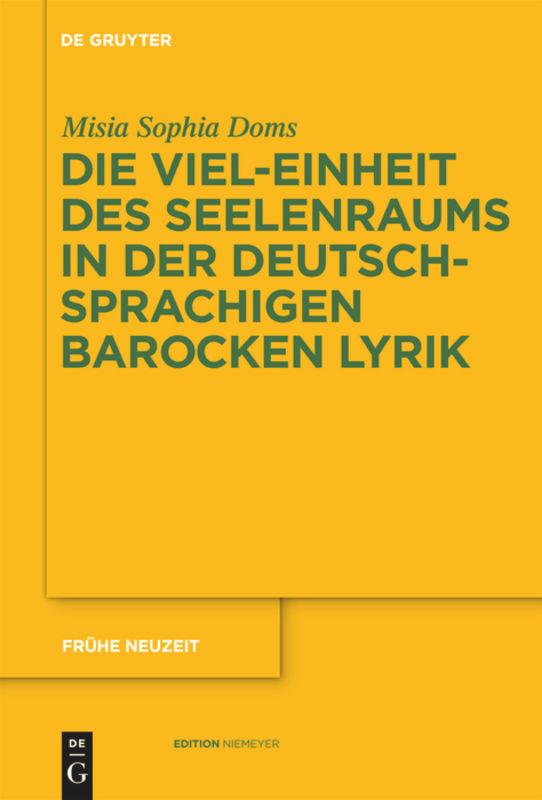 Vorderes Coverbild Die Viel-Einheit des Seelenraums in der deutschsprachigen barocken Lyrik
