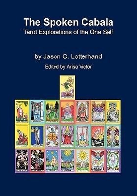 Vorderes Coverbild The Spoken Cabala: Tarot Explorations of the One Self