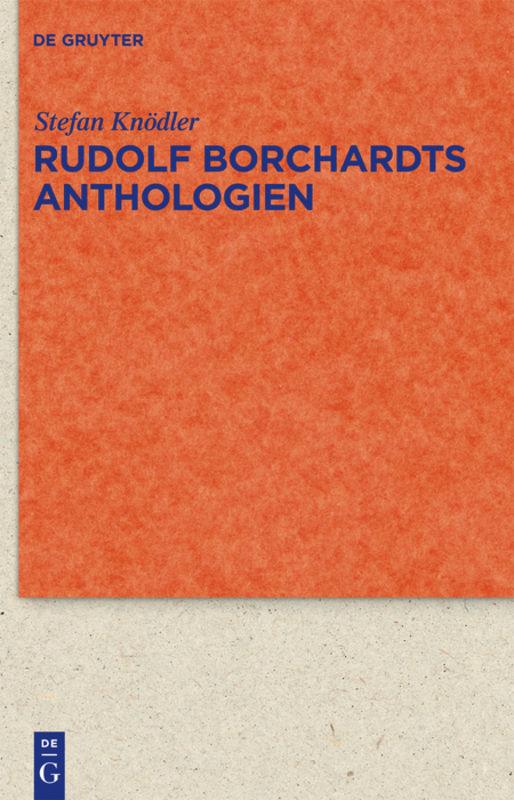Vorderes Coverbild Rudolf Borchardts Anthologien