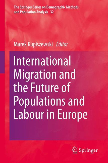 Vorderes Coverbild International Migration and the Future of Populations and Labour in Europe