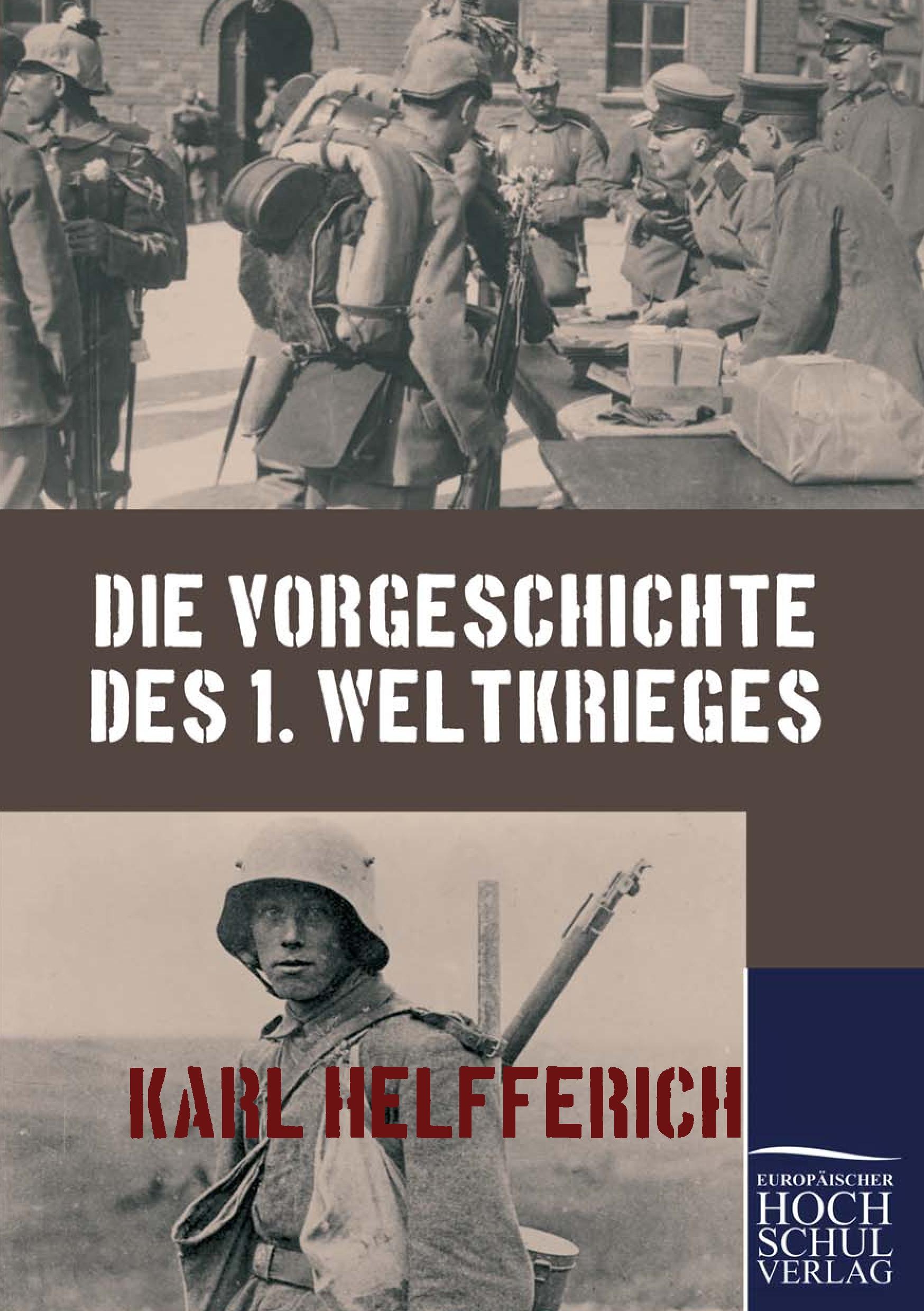 Vorderes Coverbild Die Vorgeschichte des 1. Weltkrieges