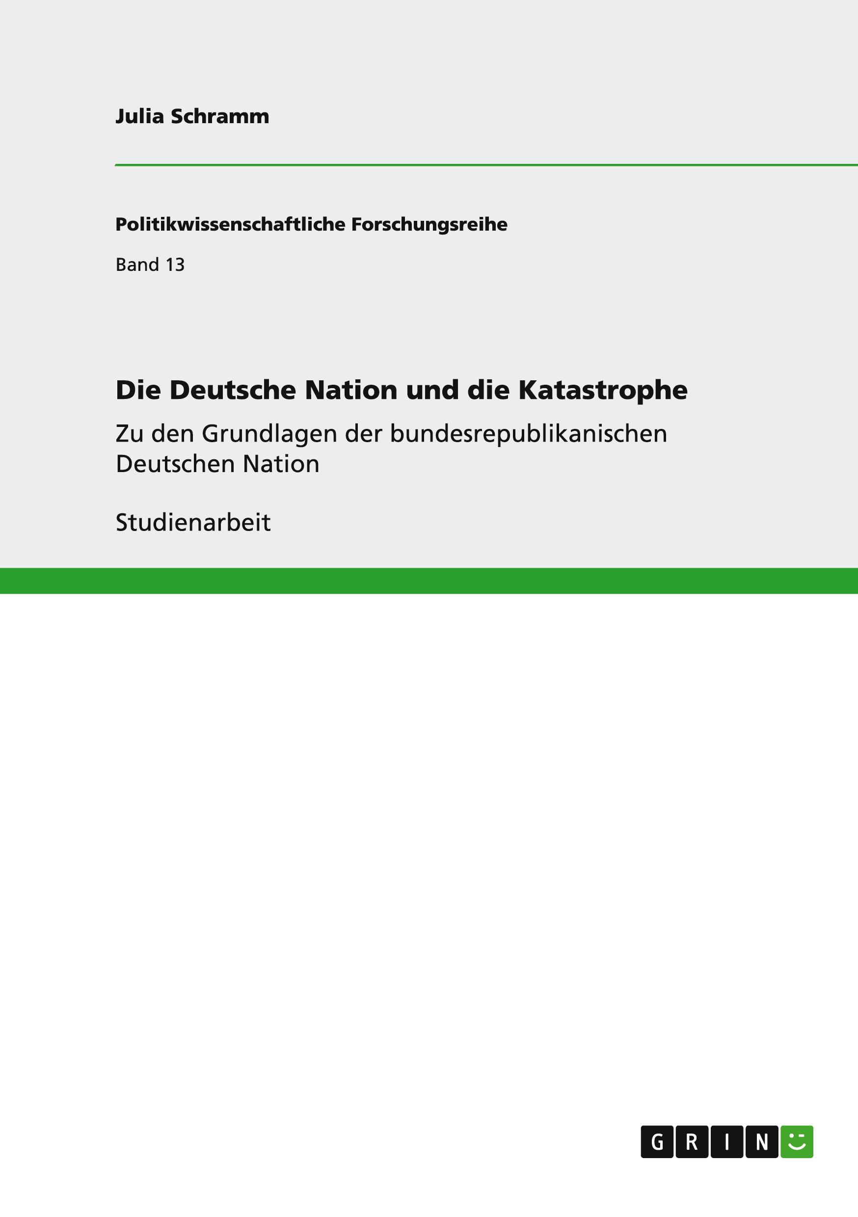 Vorderes Coverbild Die Deutsche Nation und die Katastrophe