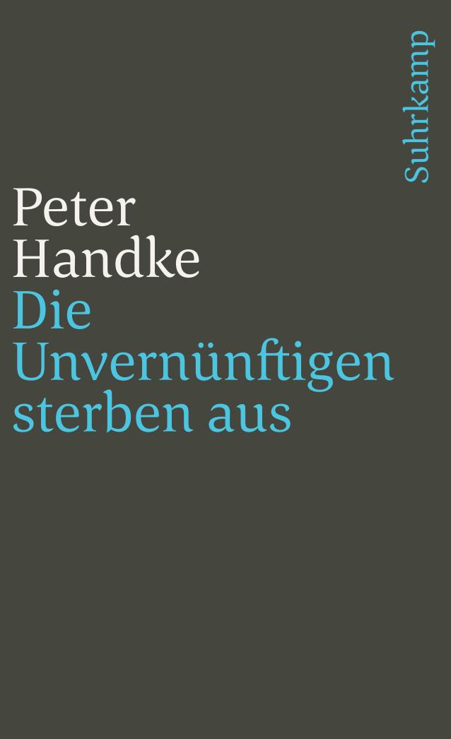 Vorderes Coverbild Die Unvernünftigen sterben aus