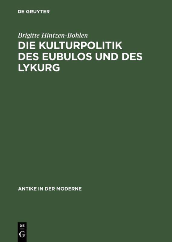 Vorderes Coverbild Die Kulturpolitik des Eubulos und des Lykurg