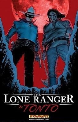 Vorderes Coverbild The Lone Ranger & Tonto