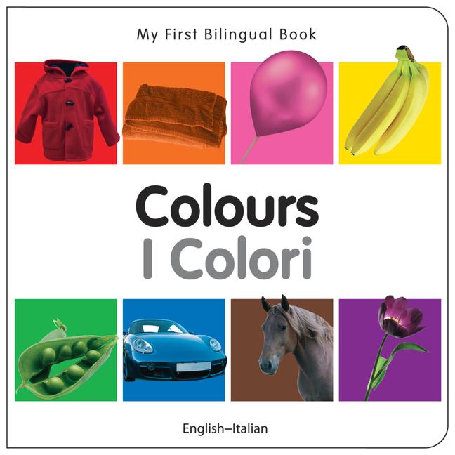 Vorderes Coverbild My First Bilingual Book-Colours (English-Italian)
