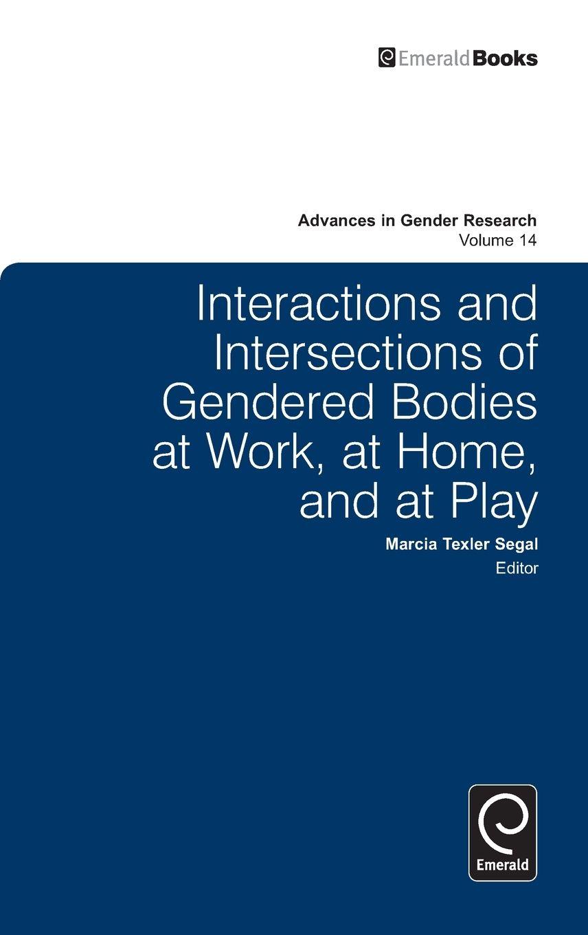 Vorderes Coverbild Interactions and Intersections of Gendered Bodies at Work, at Home, and at Play