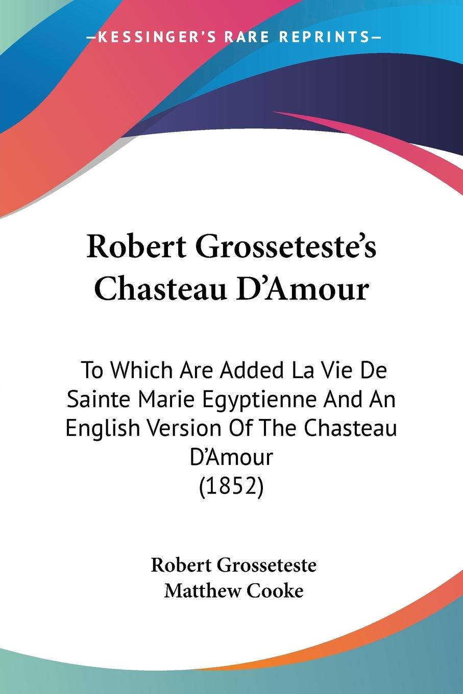 Vorderes Coverbild Robert Grosseteste's Chasteau D'Amour