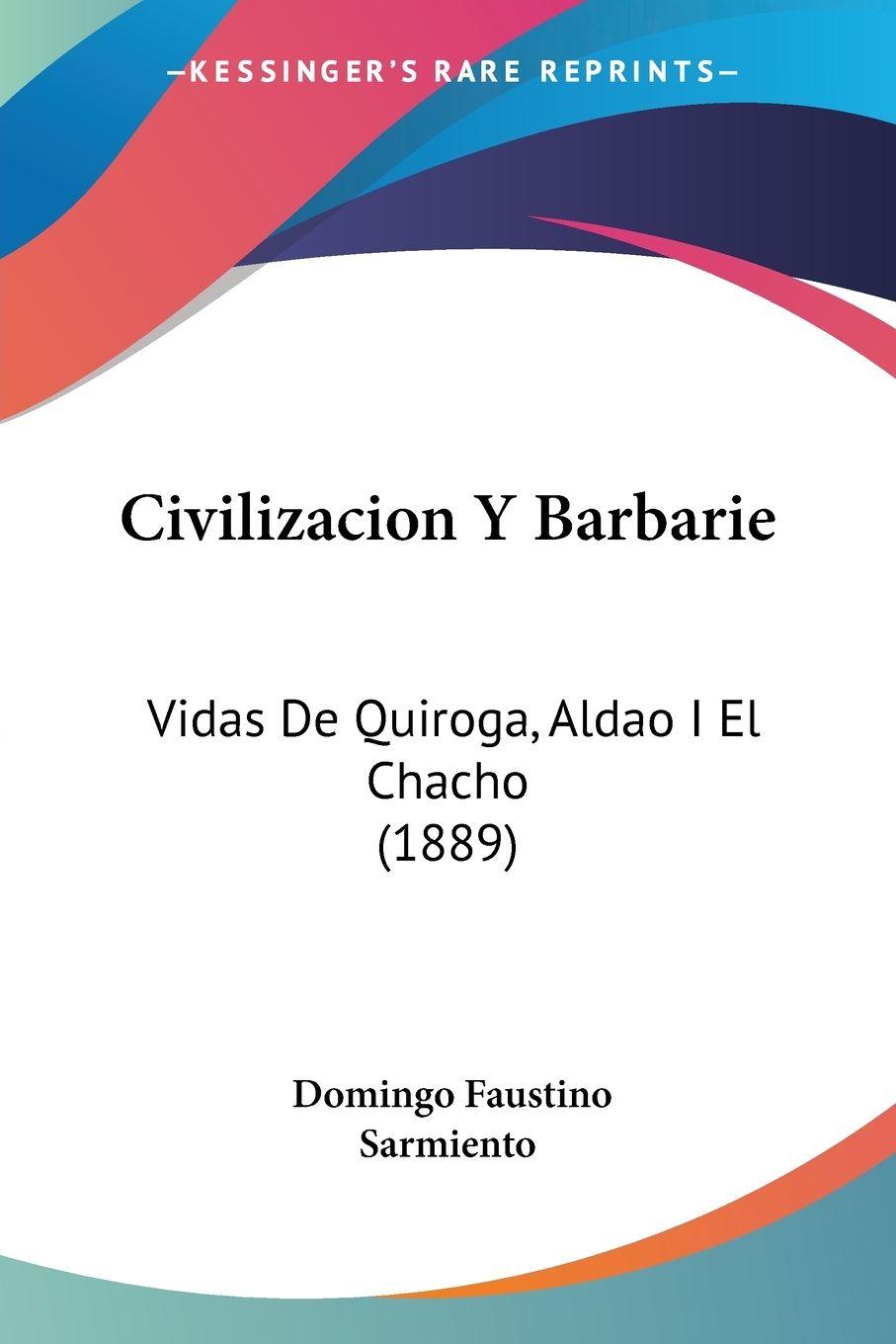 Vorderes Coverbild Civilizacion Y Barbarie