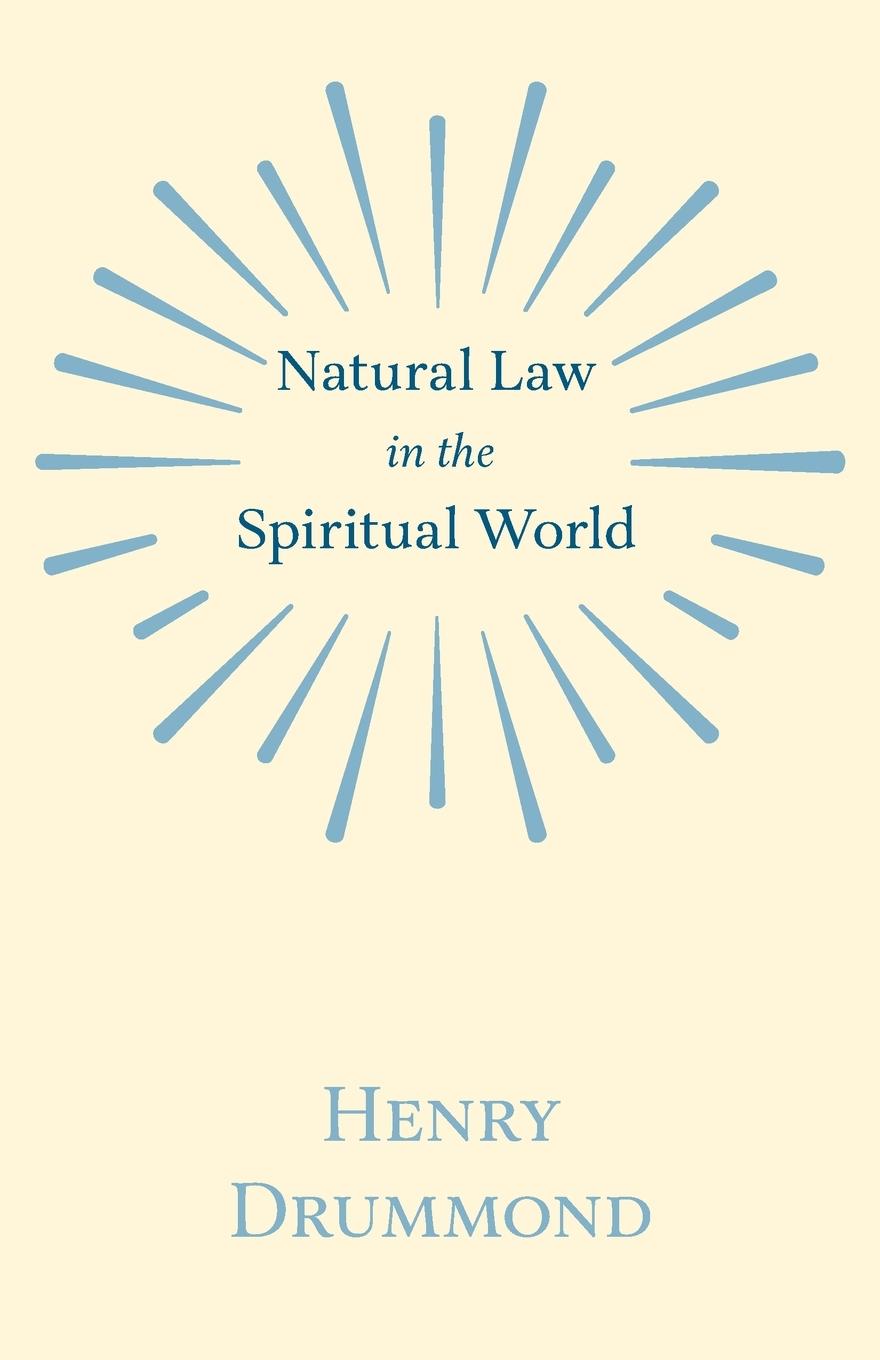 Vorderes Coverbild Natural Law in the Spiritual World;With an Essay on Religion by James Young Simpson