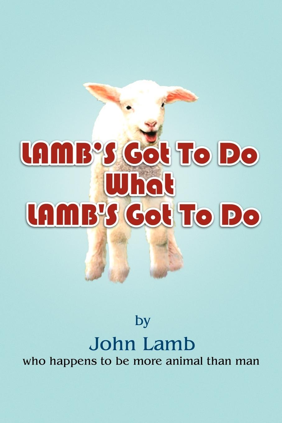 Vorderes Coverbild Lamb's Got to Do What Lamb's Got to Do