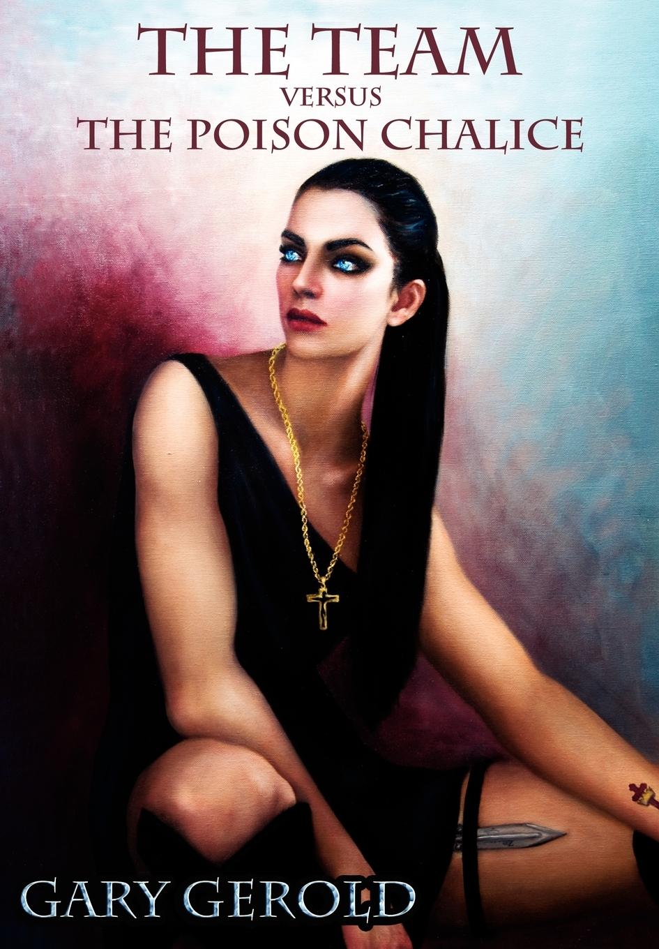 Vorderes Coverbild The Team Versus the Poison Chalice