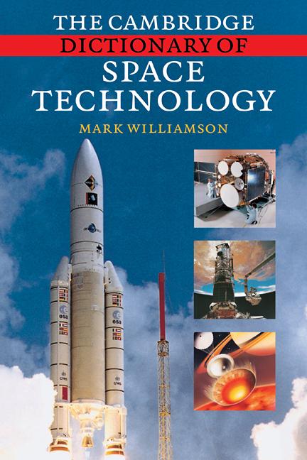 Vorderes Coverbild The Cambridge Dictionary of Space Technology