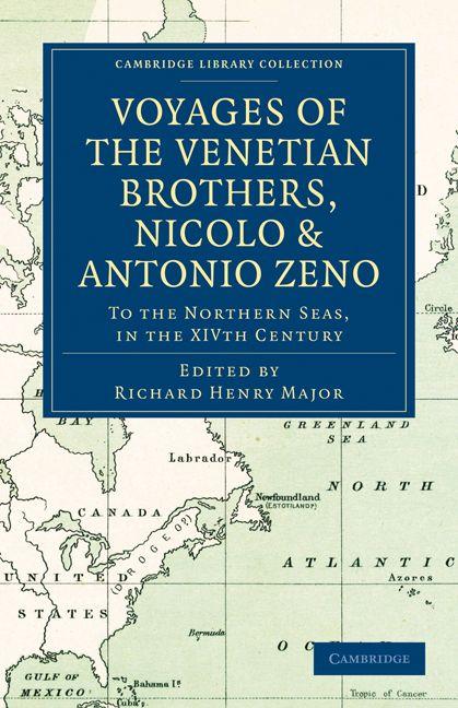 Vorderes Coverbild Voyages of the Venetian Brothers, Nicolo and Antonio Zeno, to the Northern Seas, in the Xivth Century