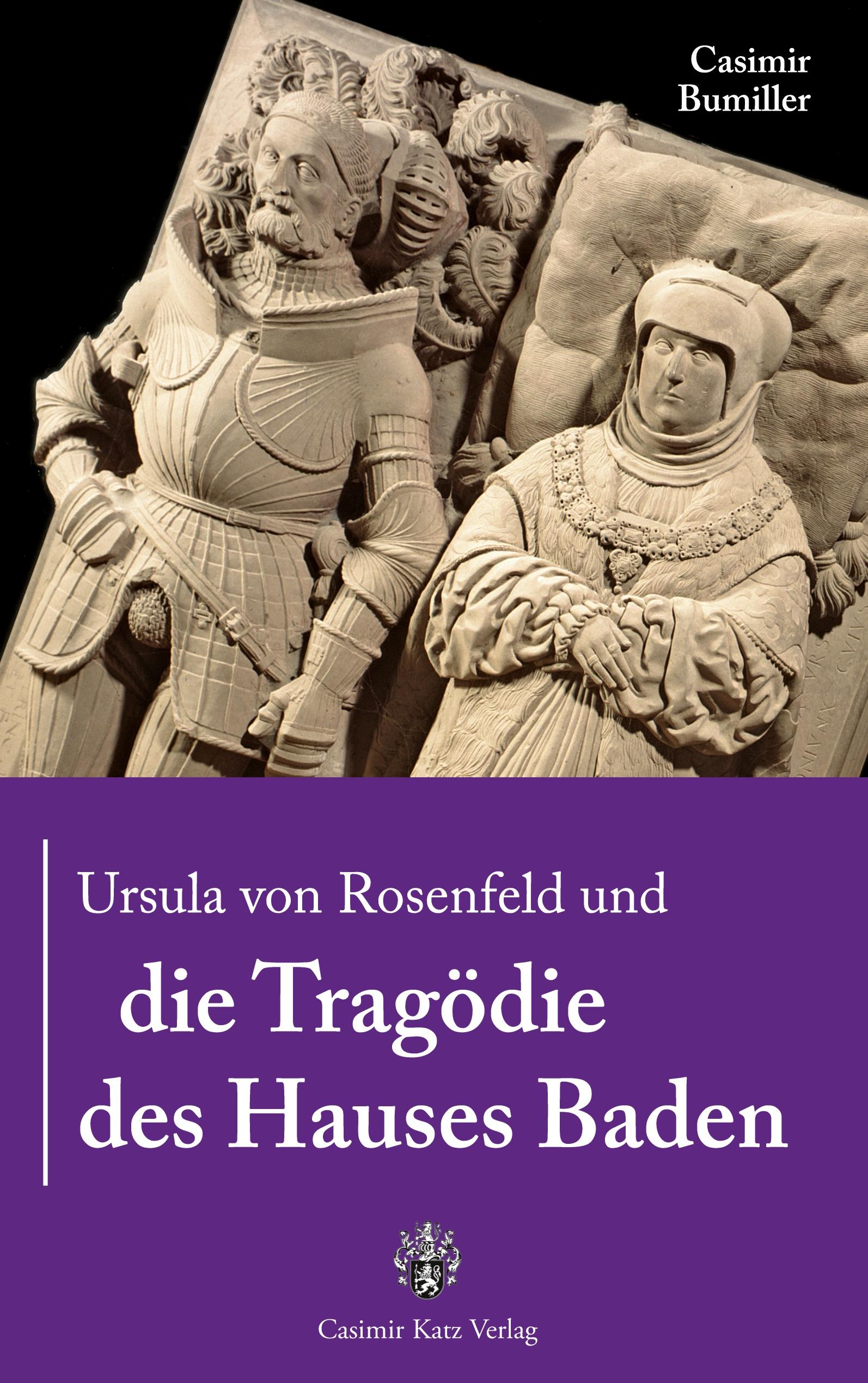 Vorderes Coverbild Ursula von Rosenfeld und die Tragödie des Hauses Baden