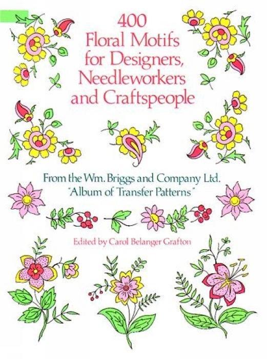 Vorderes Coverbild 400 Floral Motifs for Designers, Needleworkers and Craftspeople