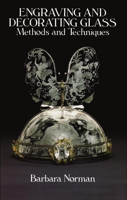 Vorderes Coverbild Engraving and Decorating Glass