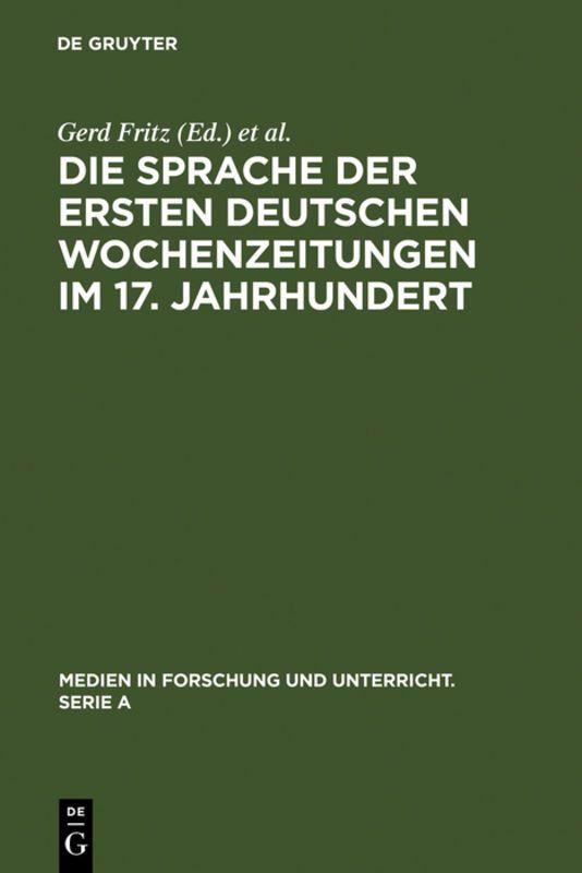 Vorderes Coverbild Die Sprache der ersten deutschen Wochenzeitungen im 17. Jahrhundert