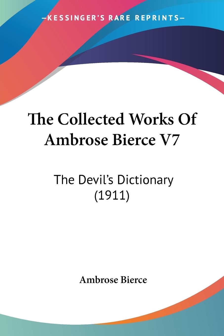 Vorderes Coverbild The Collected Works Of Ambrose Bierce V7