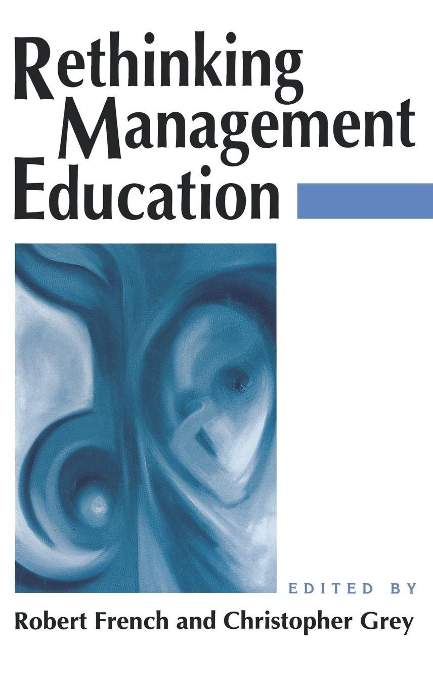 Vorderes Coverbild Rethinking Management Education