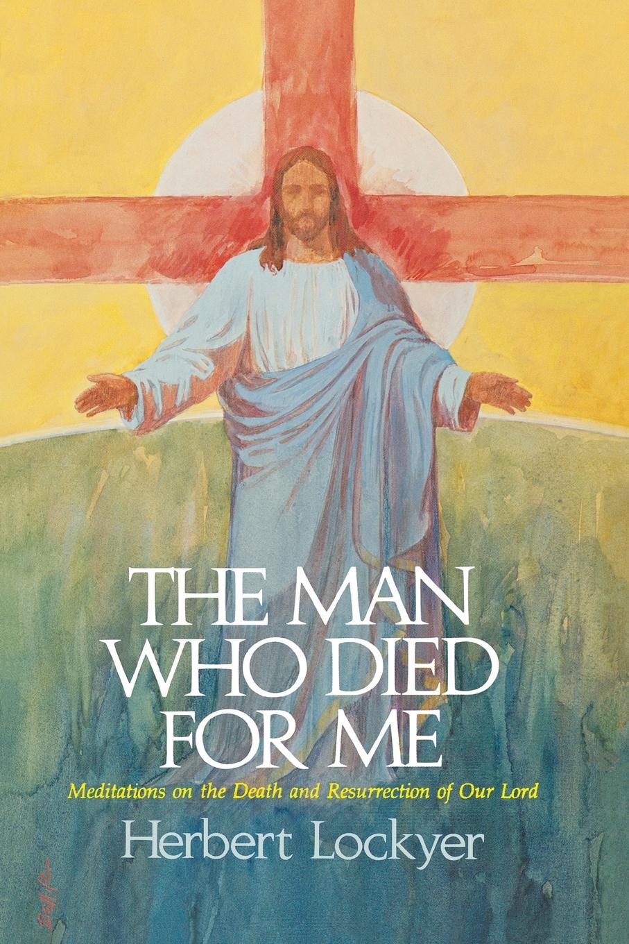 Vorderes Coverbild The Man Who Died For Me