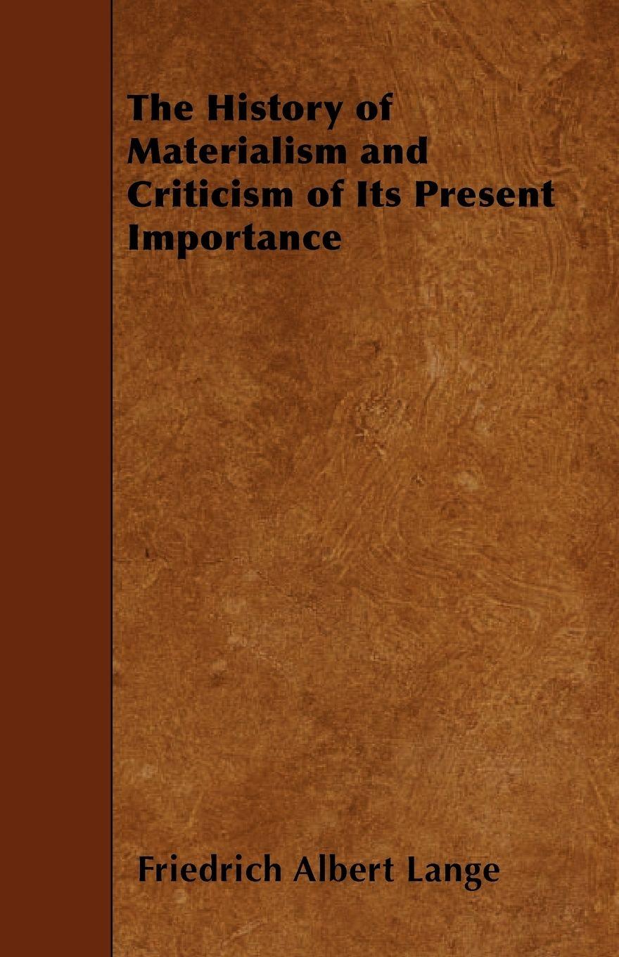Vorderes Coverbild The History of Materialism and Criticism of Its Present Importance