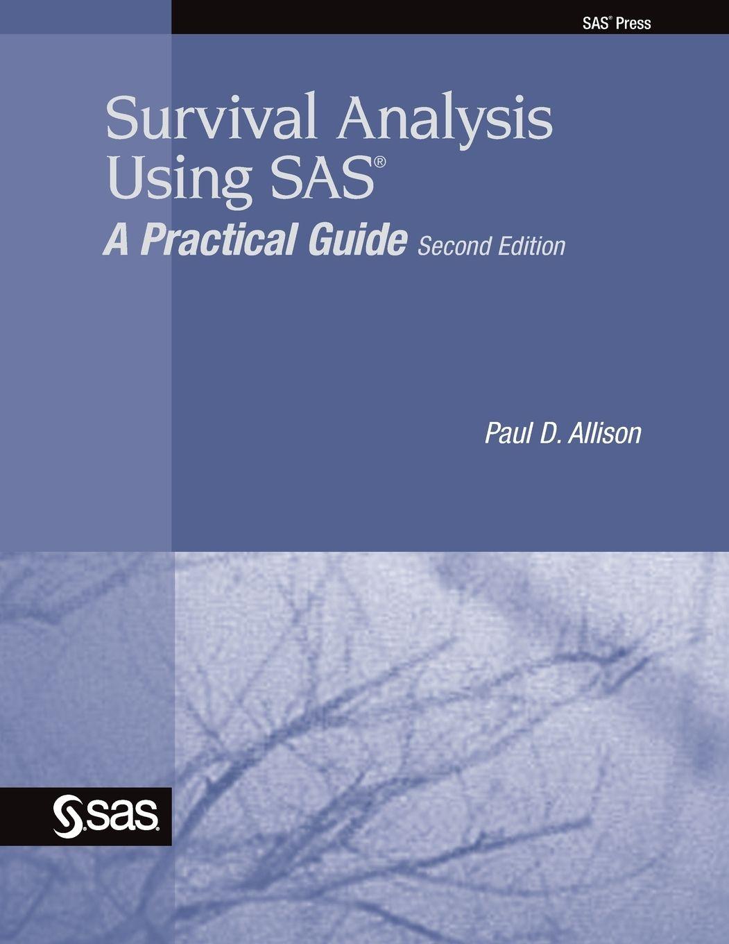 Vorderes Coverbild Survival Analysis Using SAS