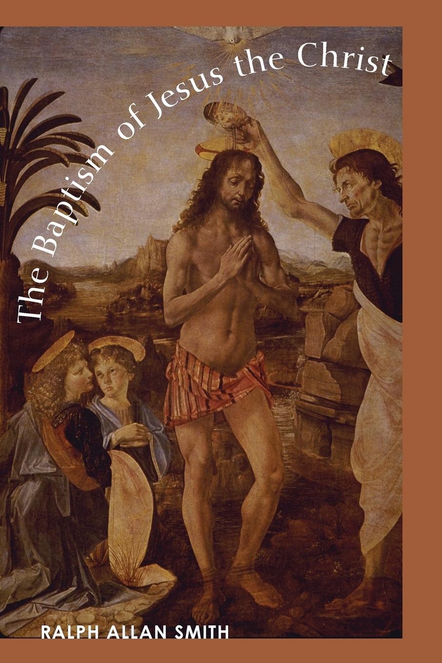 Vorderes Coverbild The Baptism of Jesus the Christ