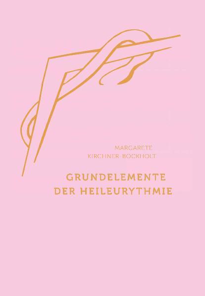 Vorderes Coverbild Grundelemente der Heil-Eurythmie
