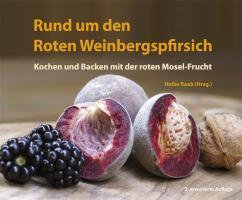 Vorderes Coverbild Rund um den Roten Weinbergspfirsich