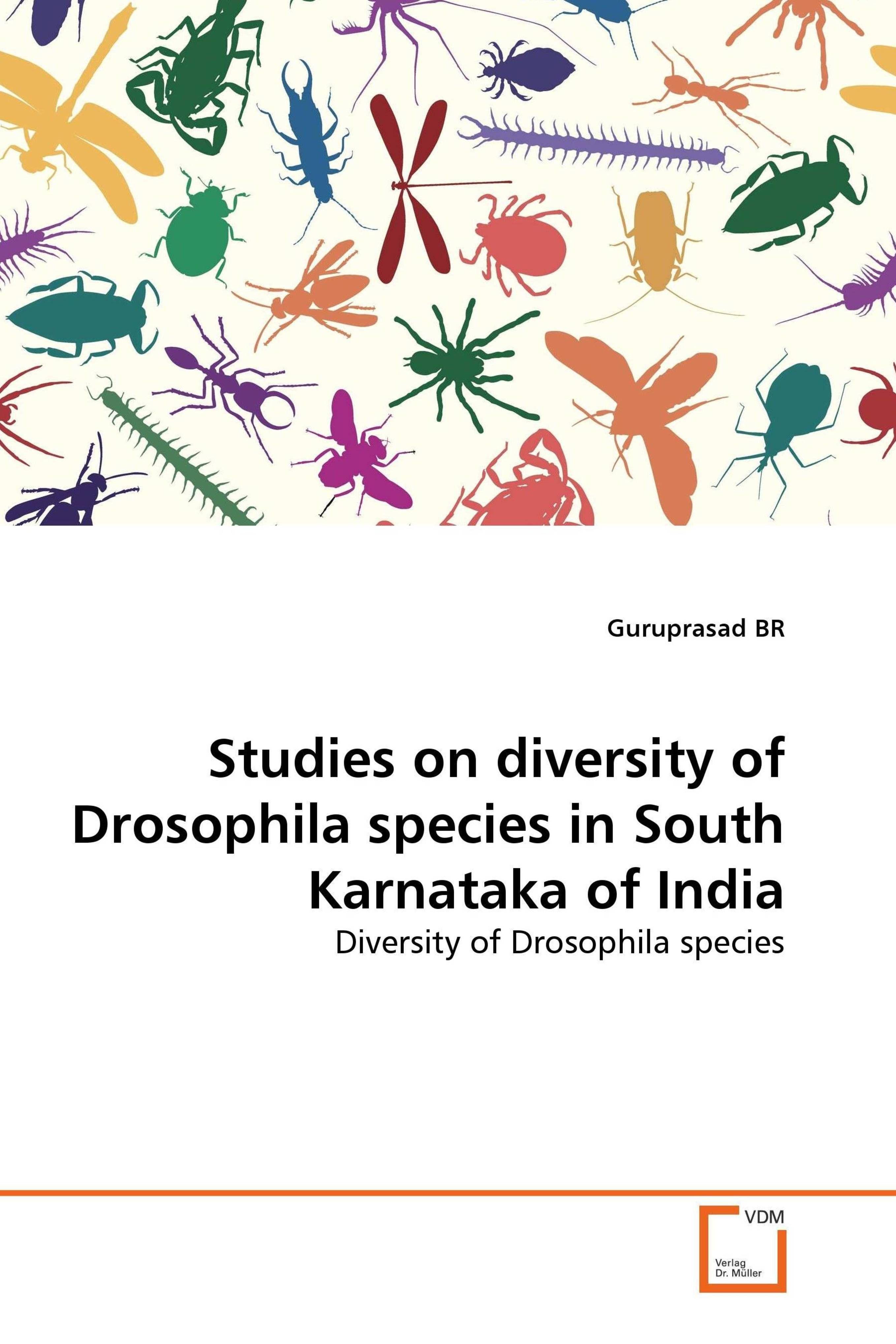 Vorderes Coverbild Studies on diversity of Drosophila species in South Karnataka of India